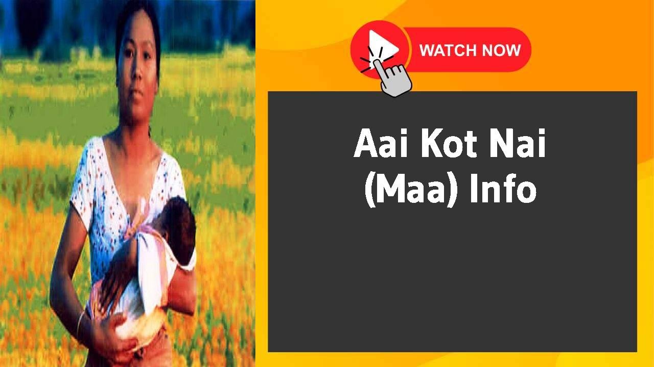 Aai Kot Nai (Maa)